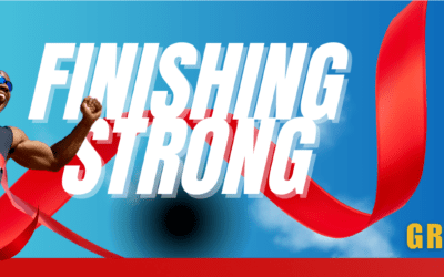 Finishing Strong – Spiritual Emphasis Week – May 6-9